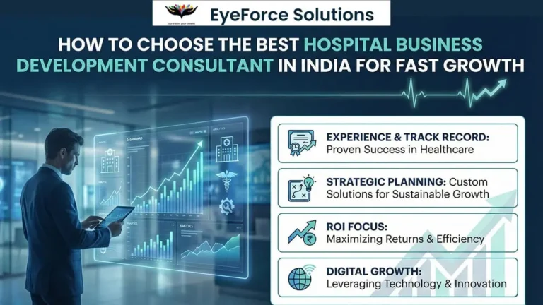 How to Choose the Best Hospital Business Development Consultant in India for Fast Growth